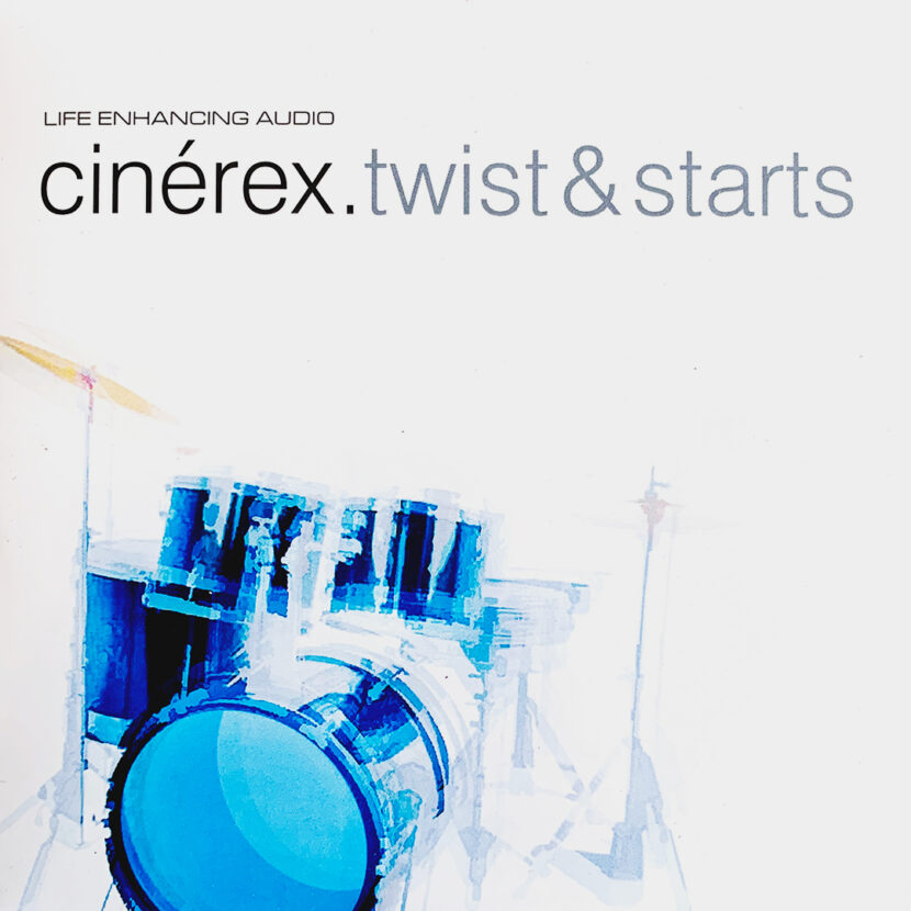 Cinérex-Twist-And-Starts